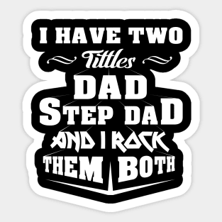 'Dad and Stepdad' Amusing Fathers Day Gift Sticker